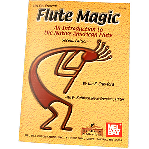 Mel Bay's Flute Magic:Native Am Flute Bk