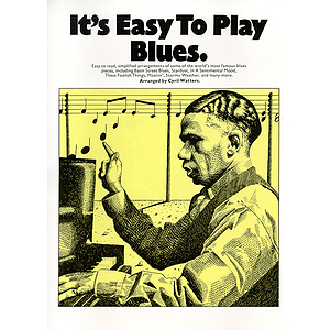 It's Easy To Play Blues