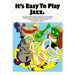 It's Easy To Play Jazz