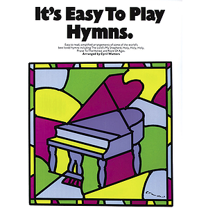 It's Easy To Play Hymns: (EFS 238)