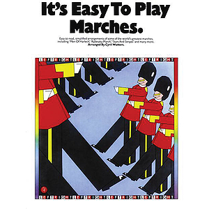 It's Easy To Play Marches: (EFS 239)