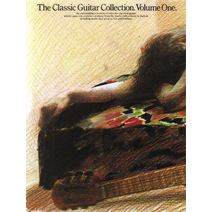 The Classic Guitar Collection Vol. 1