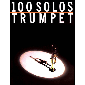 100 Solos: Trumpet