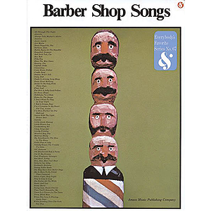 Barber Shop Songs: (EFS 67)