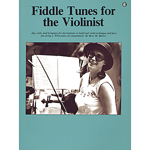 Fiddle Tunes For The Violinist: (EFS 198)
