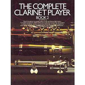 The Complete Clarinet Player: Book 2