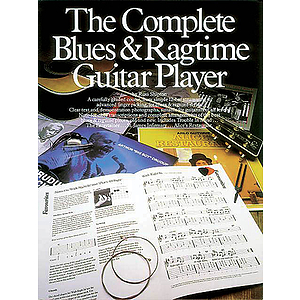The Complete Blues & Ragtime Guitar Player