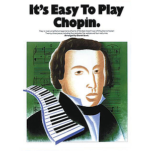 It's Easy To Play Chopin
