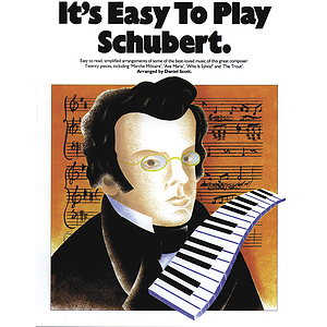 It's Easy To Play Schubert