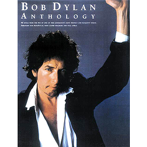 Bob Dylan: Anthology