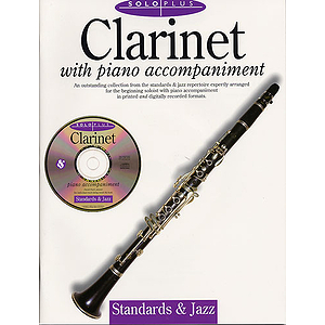 Solo Plus: Standards & Jazz: Clarinet With Piano Accompaniment