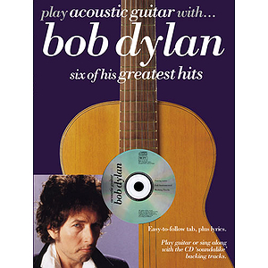 Play Acoustic Guitar With Bob Dylan