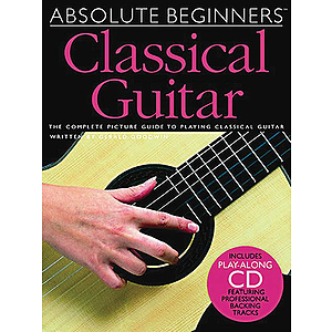 Absolute Beginners: Classical Guitar
