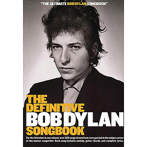 The Definitive Bob Dylan Songbook