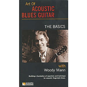 The Art Of Acoustic Blues Guitar: The Basics