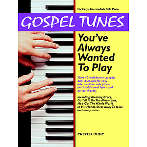 Gospel Tunes You’ve Always Wanted To Play