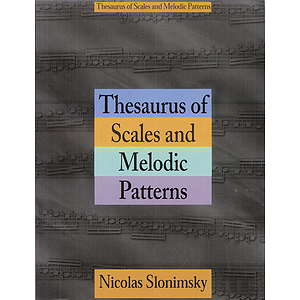 Thesaurus Of Scales And Melodic Patterns