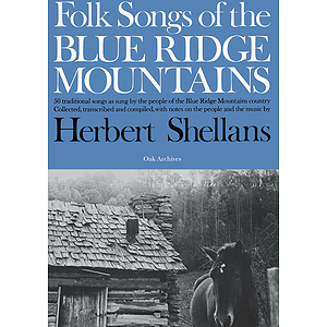 Folk Songs Of The Blue Ridge Mountains