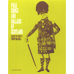 Folk Songs And Ballads Of Scotland