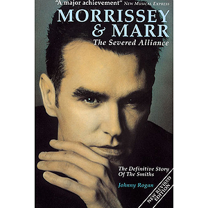 Morrissey & Marr: The Severed Alliance