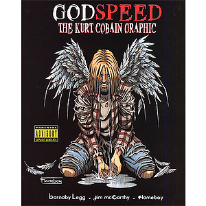 Godspeed: The Kurt Cobain Graphic