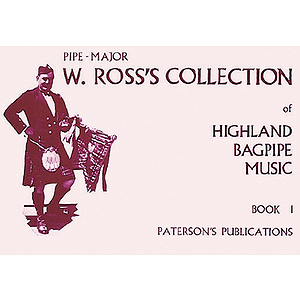 Collection Of Highland Bagpipe Music Book 1