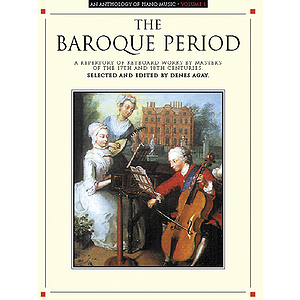 An Anthology Of Piano Music Vol. 1: The Baroque Period