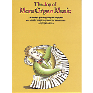 The Joy Of More Organ Music