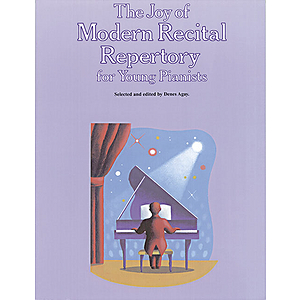 The Joy Of Modern Recital Repertory