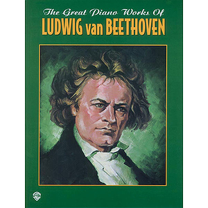 Great Piano Works Of Ludwig Van Beethoven