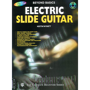 Electric Slide Guitar Beyond Basics CD Included