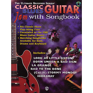 Classic Blues Guitar Jam With Songbook Ultimate Beginner Series CD Included