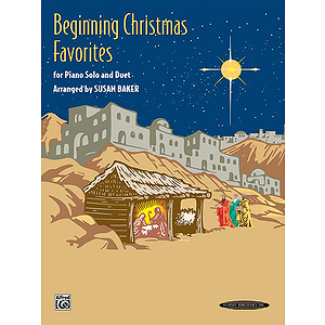 Beginning Christmas Favorites For Piano Solo And Duet
