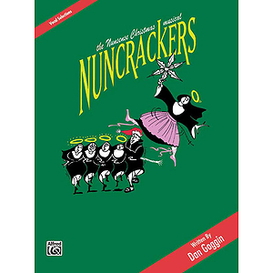 Nuncrackers The Nunsense Christmas Musical Vocal Selection