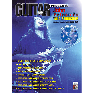 Guitar World Presents John Petrucci's Wild Stringdom CD Included