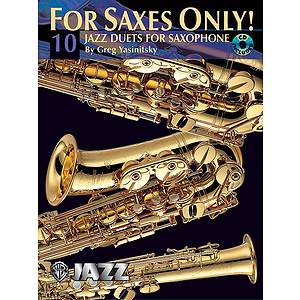 For Saxes Only! 10 Jazz Duets For Saxophone