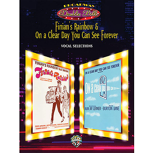 Double Bill Finian's Rainbow & On A Clear Day Vocal Selections