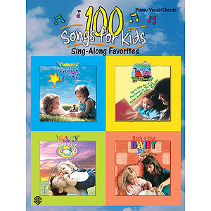 100 Songs For Kids Sing Along Favorites