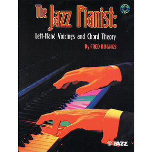 Jazz Pianist: Left-Hand Voicings And Chord Theory BK/CD