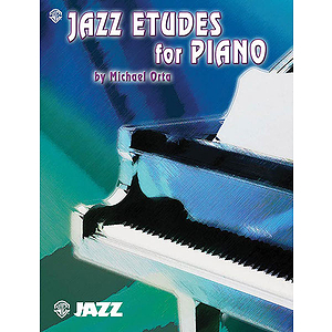 Jazz Etudes For Piano By Michael Orta