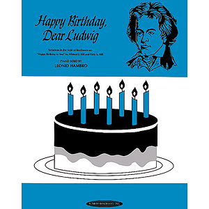 Happy Birthday Dear Ludwig