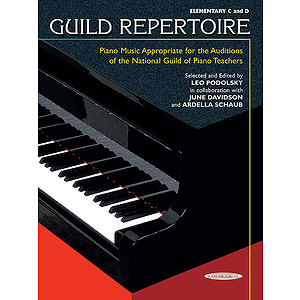 Guild Repertoire  Piano Music Appropriate For Audtions Of The National Guide Of Piano Teachers Elementary C & D