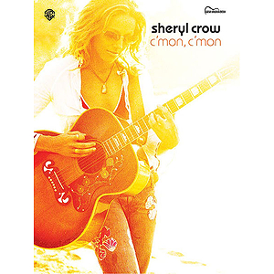 Sheryl Crow - C'mon C'mon