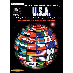 Strings Around The World: Folk Songs Of The U.s.a. Score