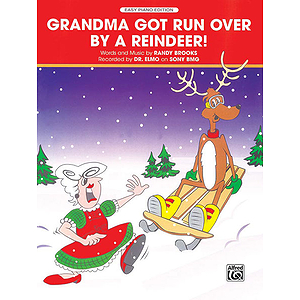 Grandma Got Run Over By A Reindeer!