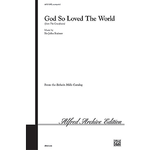 God So Loved The World Satb Stanier