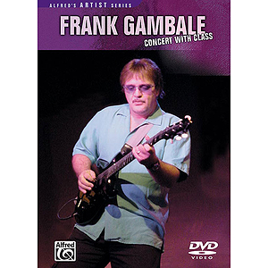 Frank Gambale - Concert With Class (DVD)