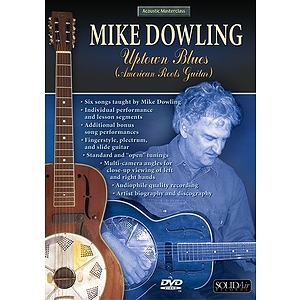 Mike Dowling Uptown Blues/American Roots Guitar Acoustic Masterclass (DVD)