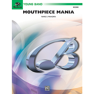 Mouthpiece Mania  Conductor's Score