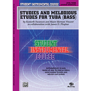 Studies And Melodious Etudes For Tuba Level Three(advanced Intermediate)